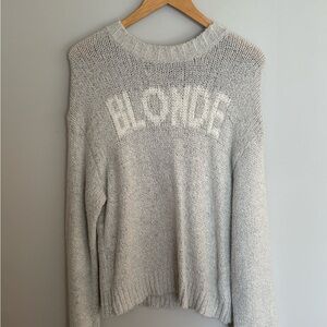 Brunette The Label Light Gray 'BLONDE' Sweater